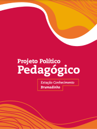 Projeto Político Pedagógico (PPP) – Estação Conhecimento Brumadinho